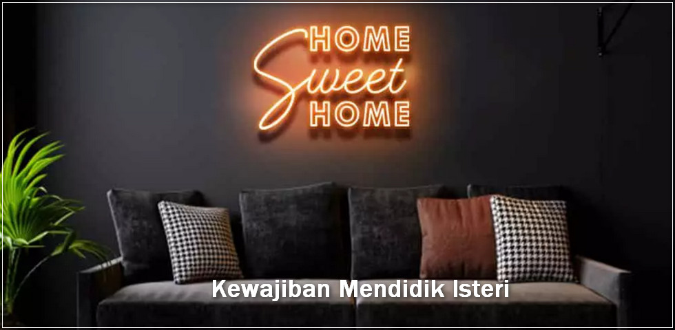 Kewajiban Mendidik Isteri