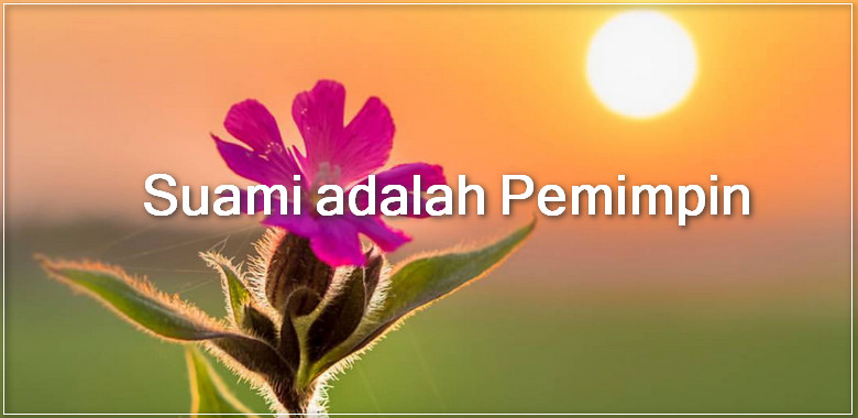 Suami adalah Pemimpin